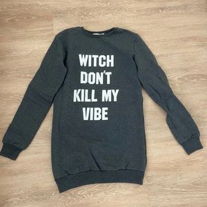 Witch Don't Kill My Vibe Sweatshirt